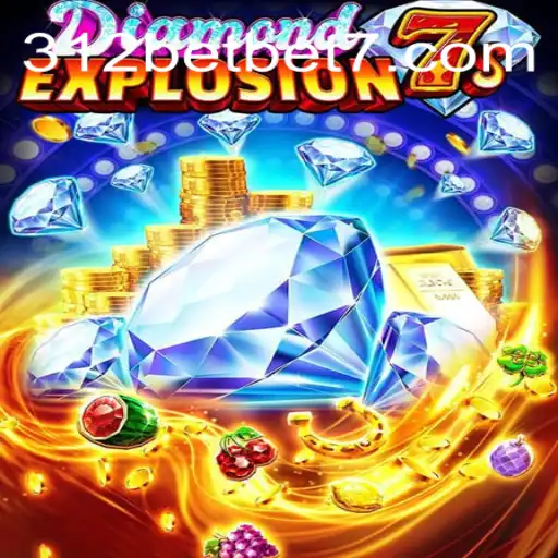 DiamondExplosion7s: Descubra a Emoção dos Jogos com 312bet